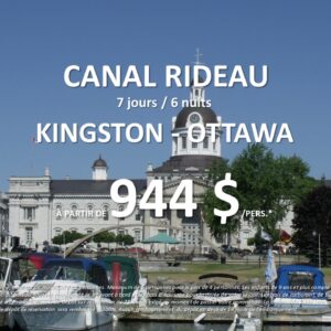 CROISIÈRE CANAL RIDEAU (KINGSTON - OTTAWA)