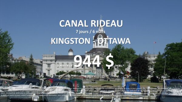 CROISIÈRE CANAL RIDEAU (KINGSTON - OTTAWA)